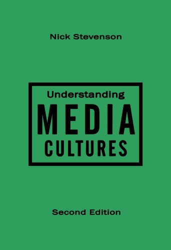 Understanding Media Cultures