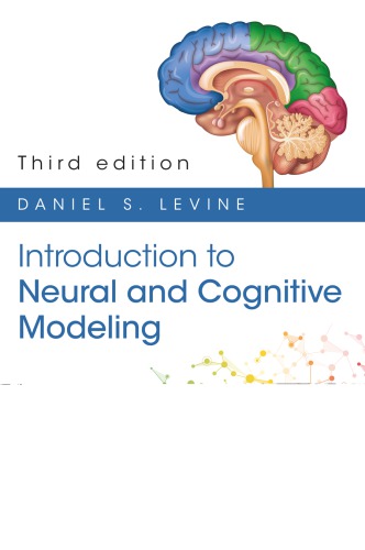 Introduction to Neural and Cognitive Modeling