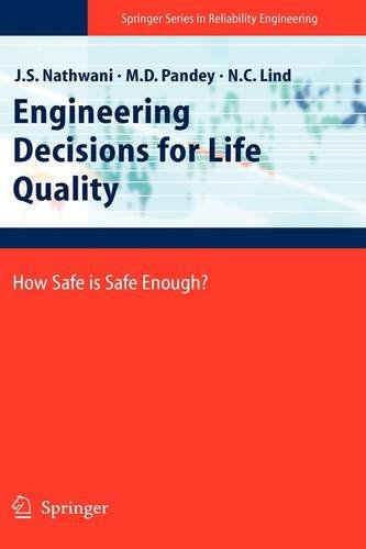 Engineering Decisions for Life Quality