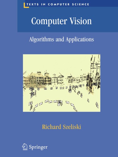 Computer vision : algorithms and applications