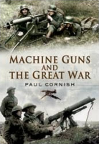 Machine Guns And The Great War