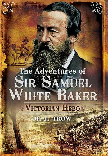 The Adventures of Sir Samuel White Baker