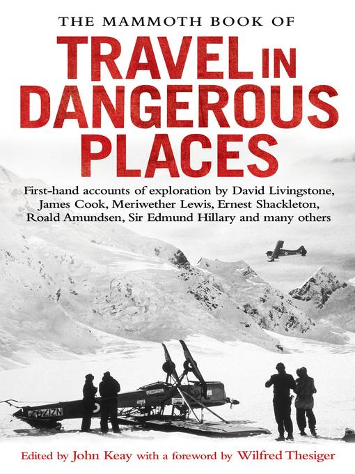 The Mammoth Book of Travel in Dangerous Places