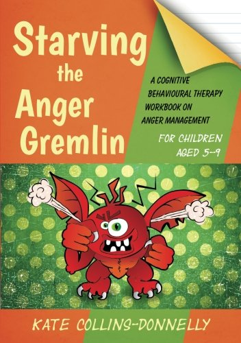 Starving the Anger Gremlin for Children Aged 5-9