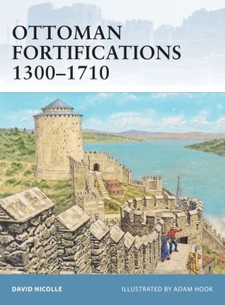 Ottoman fortifications 1300-1710