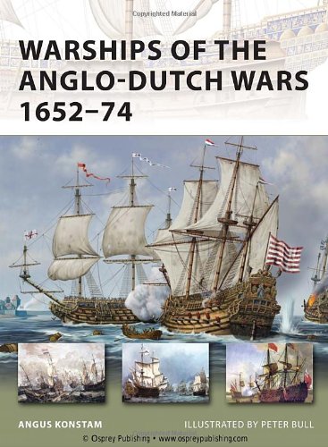 Warships of the Anglo-Dutch Wars 1652-74