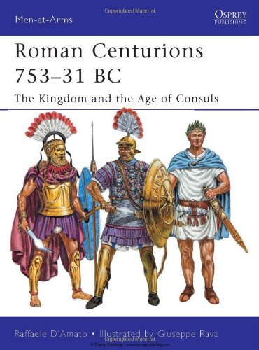 Roman Centurions 753-31 BC