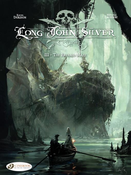 Long John Silver--Volume 3--The Emerald Maze