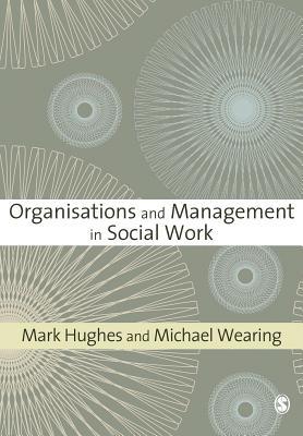 Organisations and Management in Social Work