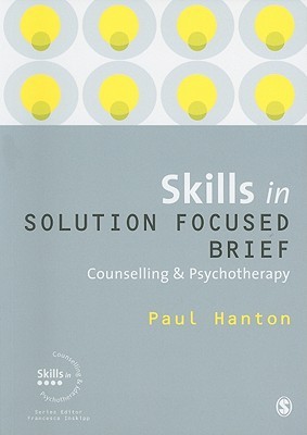 Skills in Solution Focused Brief