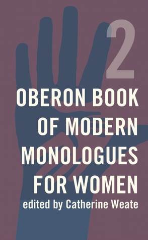 Oberon Book of Modern Monologues for Women, Volume Two