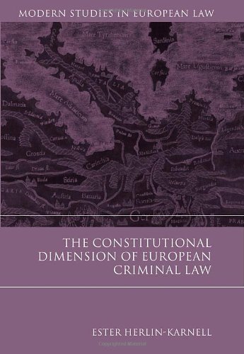 The Constitutional Dimension of European Criminal Law