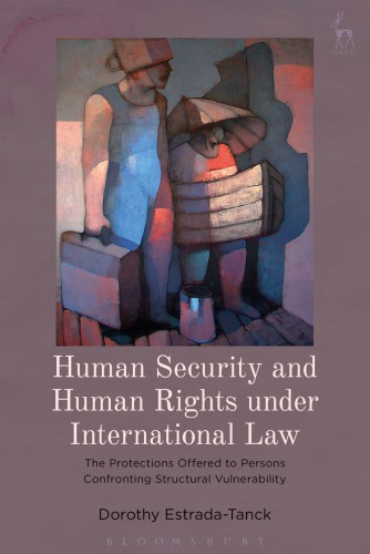 Human Security and Human Rights under International Law