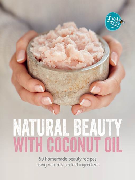 Natural Beauty with Coconut Oil