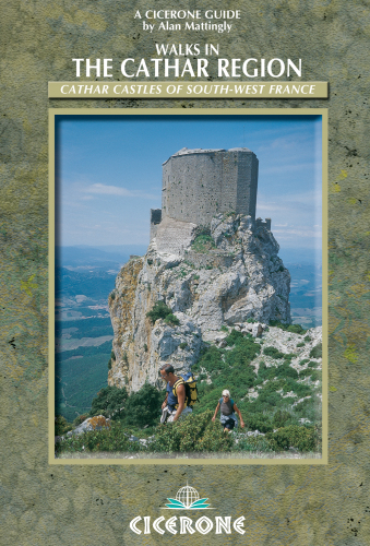 Walks in the Cathar Region : Cathar Castles of south-west France