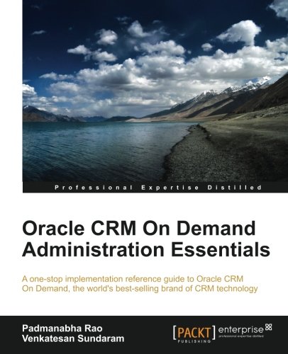 Oracle CRM on Demand Administration Essentials
