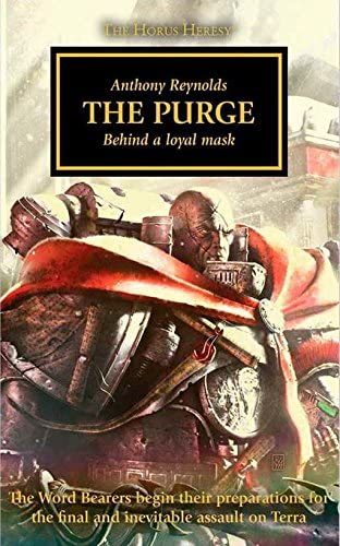 The Purge: Behind a Loyal Mask - The Horus Heresy Novella Hardcover (Warhammer 40,000 40K 30K)