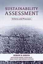 Sustainability assessment : criteria and processes