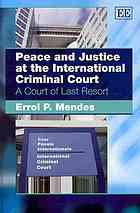 Peace and Justice at the International Criminal Court