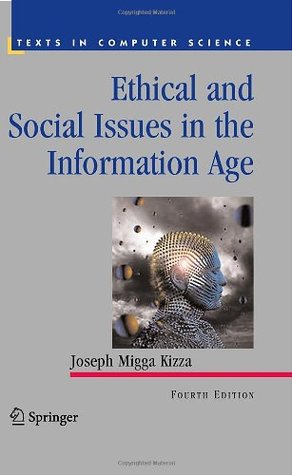 Ethical and Social Issues in the Information Age