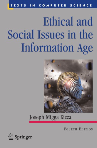 Ethical and Social Issues in the Information Age