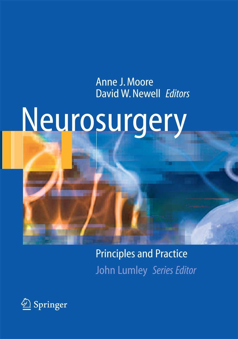 Neurosurgery: Principles and Practice (Springer Specialist Surgery Series)