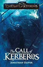 The call of Kerberos