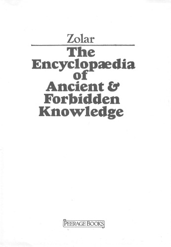 Encyclopedia of Ancient and Forbidden Knowledge