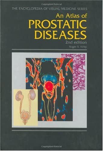 An Atlas of Prostatic Diseases, Second Edition (Encyclopedia of Visual Medicine Series)