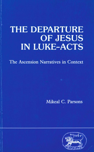 The Departure Of Jesus In Luke Acts