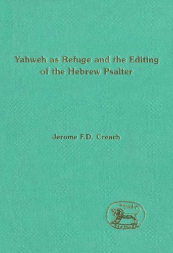 Yahweh as Refuge and the Editing of the Hebrew Psalter