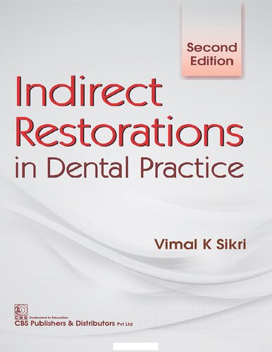 Indirect Restorations : Quintessentials of Dental Practice Vol. 25.