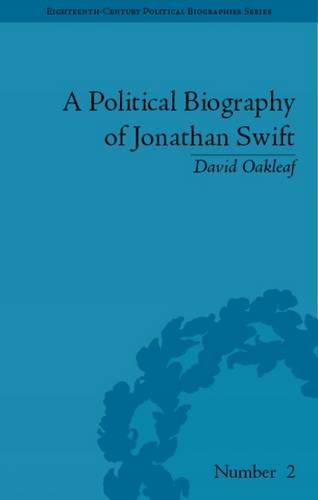 A Political Biography of Jonathan Swift