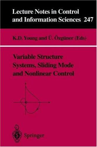 Variable Structure Systems, Sliding Mode, And Nonlinear Control