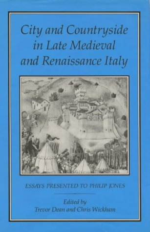 City and Countryside in Late Medieval and Renaissance Italy