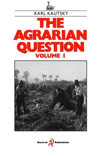 The Agrarian Question (Volume 1)