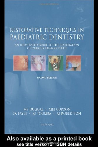 Restorative Techniques in Paediatric Dentistry