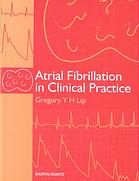 Atrial Fibrillation in Clinical Practice