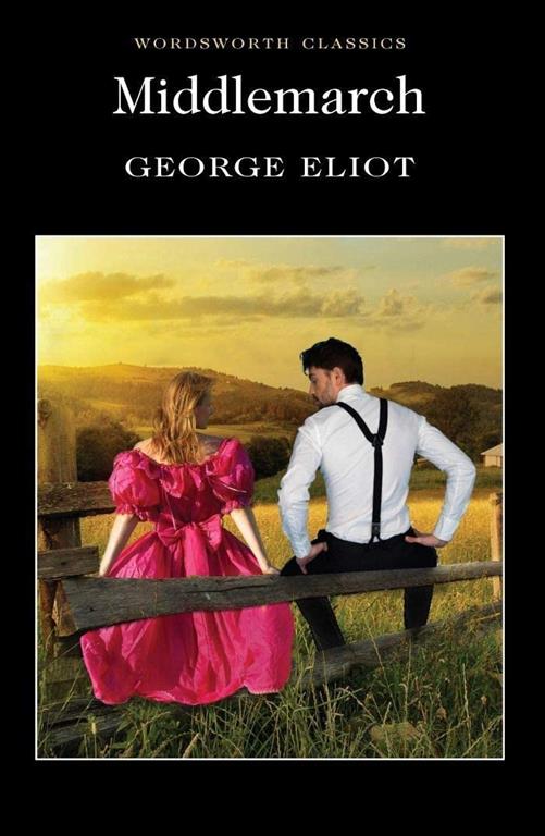 Middlemarch (Wordsworth Classics)