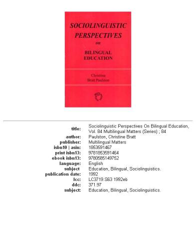 Sociolinguistic Perspectives on Bilingual Education
