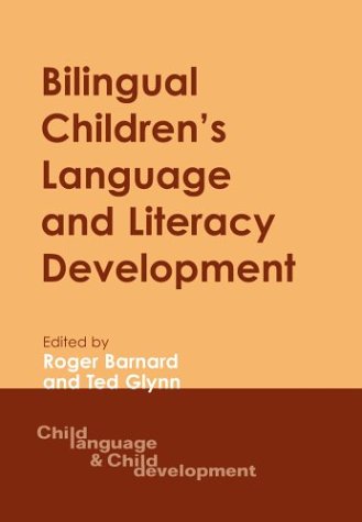 Bilingual Children's Language and Literacy Development