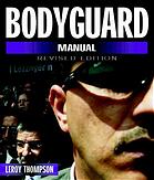 Bodyguard Manual - Revised Edition