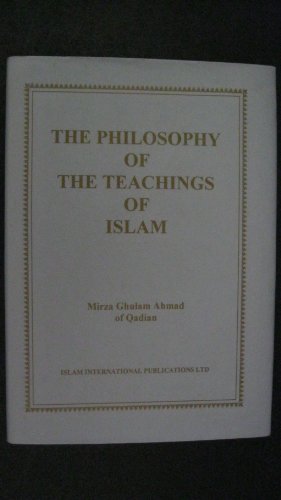 The Philosophy Of The Teachings Of Islam