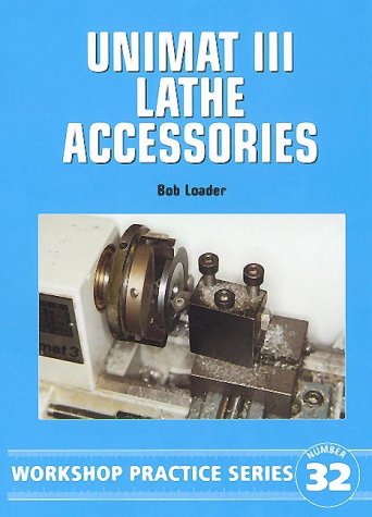 Unimat III Lathe Accessories