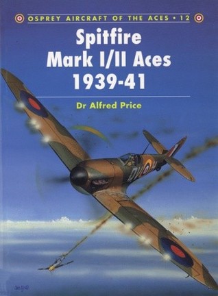 Spitfire Mark I/II Aces 1939-1941