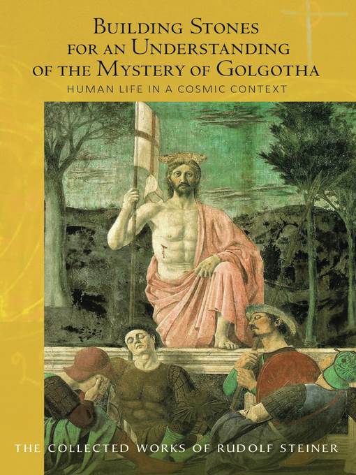 Building Stones for an Understanding of the Mystery of Golgotha