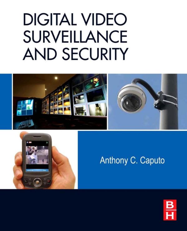 Digital Video Surveillance and Security