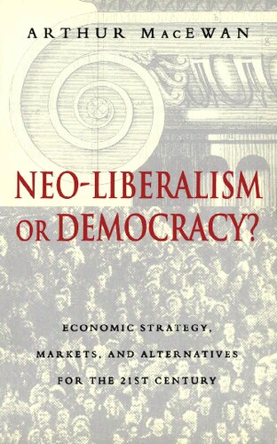 Neo-Liberalism or Democracy?