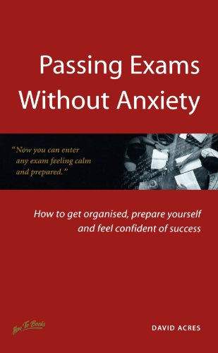 Passing Exams Without Anxiety