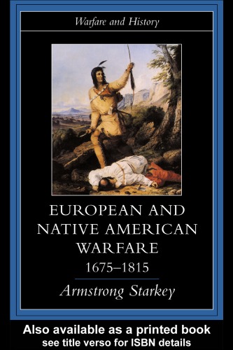 European and Native American Warfare 1675-1815